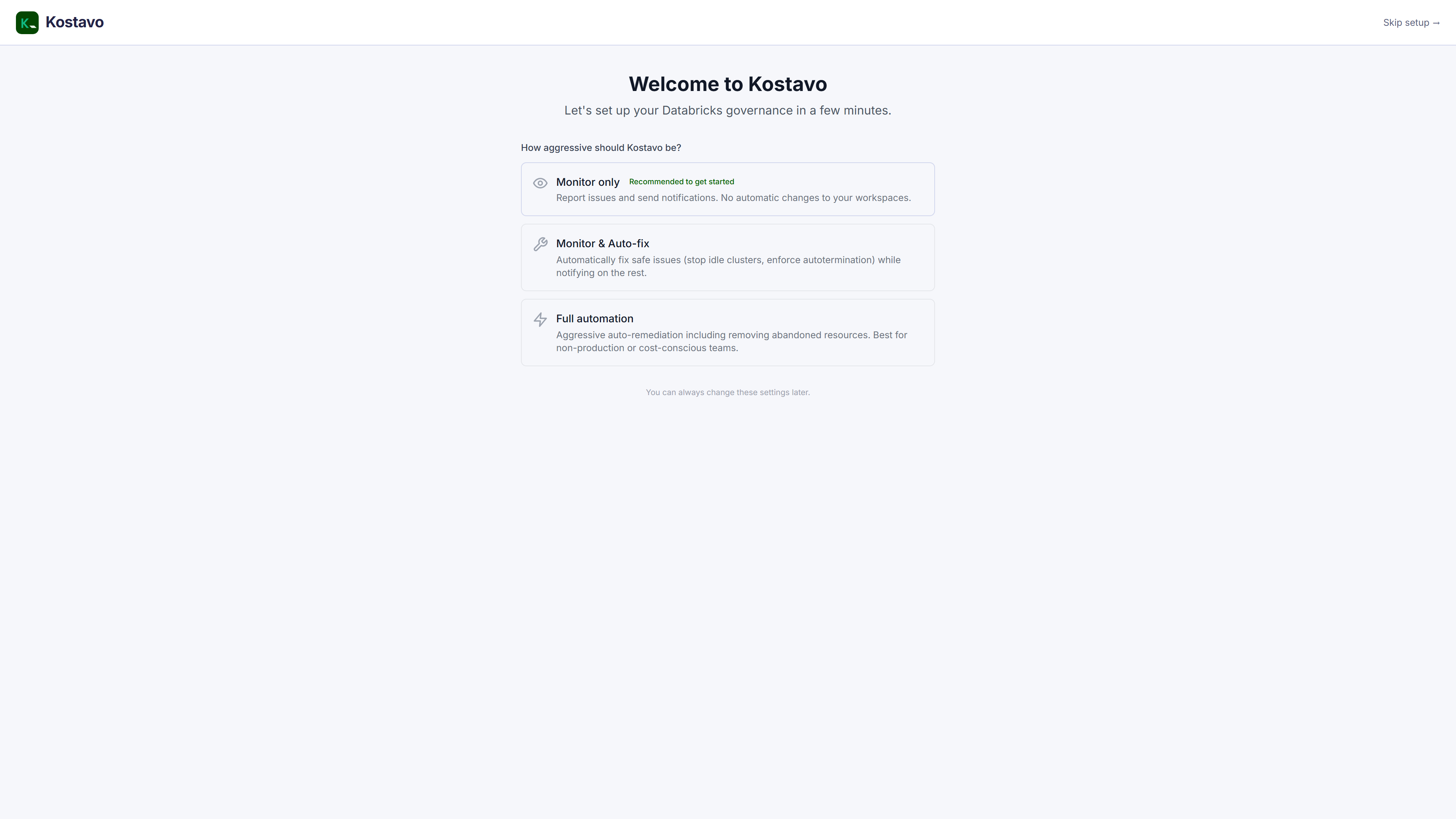 The onboarding step asking how aggressive Kostavo should be